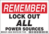 Brady B-302 Black / Red on White Polyester Machine & Equipment Safety Label - 5 in Width - 3 1/2 in Height - Printed Text = REMEMBER - LOCK OUT ALL POWER SOURCES - 86248 - 754476-86248 - R. S. Hughes Company, Inc.