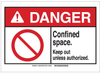 Brady B-514 Polyester Rectangle White Confined Space / Restricted Area Sign - 14 in Width x 10 in Height - TEXT: DANGER Confined Space Keep Out Unless Authorized - 143685 - 754473-95789 - R. S. Hughes Company, Inc.