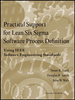 Practical Support for Lean Six Sigma Software Process Definition: Using IEEE Software Engineering Standards - IEEE -  Institute of Electrical and Electronics Engineers, Inc.