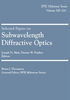 Selected Papers on Subwavelength Diffractive Optics - ISBN: 9781628410921 - SPIE