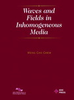 Waves and Fields in Inhomogenous Media
