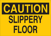 Brady B-555 Aluminum Rectangle Yellow Fall Prevention Sign - 10 in Width x 7 in Height - TEXT: CAUTION SLIPPERY FLOOR - 43175 - 754476-43175 - R. S. Hughes Company, Inc.
