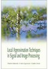 Local Approximation Techniques in Signal and Image Processing -- ISBN: 9780819460929