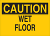 Brady B-302 Polyester Rectangle Yellow Fall Prevention Sign - 14 in Width x 10 in Height - Laminated - TEXT: CAUTION WET FLOOR - 85100 - 754476-85100 - R. S. Hughes Company, Inc.