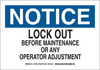 Brady B-302 Polyester Rectangle White Lockout / Tagout Sign - 14 in Width x 10 in Height - Laminated - 127583 - 754473-75936 - R. S. Hughes Company, Inc.