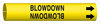 Brady B-915 Black on Yellow Plastic Strap-On Pipe Marker - 2 1/2 in Character Height - Printed Msg = BLOWDOWN with Right Arrow - 4014-G -- 754476-40363