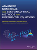 Advanced Numerical and Semi-Analytical Methods for Differential Equations -  - IEEE -  Institute of Electrical and Electronics Engineers, Inc.