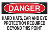 Brady B-555 Aluminum Rectangle White Personal Protection Equipment (PPE) Sign - 10 in Width x 7 in Height - TEXT: DANGER - 42791 - 754476-42791 - R. S. Hughes Company, Inc.