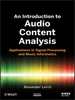 An Introduction to Audio Content Analysis: Applications in Signal Processing and Music Informatics -  - IEEE -  Institute of Electrical and Electronics Engineers, Inc.