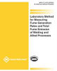 LABORATORY METHOD FOR MEASURING FUME GENERATION RATE AND TOTAL FUME EMISSION OF WELDING AND ALLIED PROCESSES -- F1.2:2013(R2023)