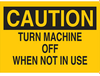 Machine & Operational Sign - 22937 - Brady Corporation