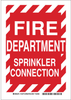 Brady B-401 High Impact Polystyrene Rectangle Fire Sprinkler & Extinguishing System Sign - 10 in Width x 14 in Height - TEXT: FIRE DEPARTMENT SPRINKLER CONNECTION - 123777 - 754473-79456 - R. S. Hughes Company, Inc.