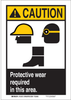 Brady B-302 Polyester Rectangle White Personal Protection Equipment (PPE) Sign - 10 in Width x 14 in Height - Laminated - TEXT: CAUTION PROTECTIVE WEAR REQUIRED IN THIS AREA. - 124216 - 754473-79982 - R. S. Hughes Company, Inc.