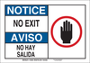 Brady B-555 Aluminum Rectangle White No Exit Sign - 14 in Width x 10 in Height - Language English / Spanish - TEXT: NOTICE NO EXIT / AVISO NO HAY SALIDA - 125004 - 754473-72622 - R. S. Hughes Company, Inc.