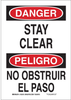 Brady B-555 Aluminum Rectangle White Machine & Equipment Sign - 7 in Width x 10 in Height - Language English / Spanish - TEXT: DANGER STAY CLEAR / PELIGRO NO OBSTRUIR EL PASO - 125313 - 754473-72945 - R. S. Hughes Company, Inc.