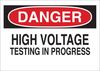 Brady B-401 Polystyrene Rectangle White Electrical Safety Sign - 14 in Width x 10 in Height - TEXT: DANGER HIGH VOLTAGE TESTING IN PROGRESS - 25549 -- 754476-25549