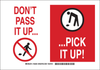 Brady B-401 Polystyrene Litter & Cigarette Disposal Sign - 14 in Width x 10 in Height - TEXT: DON'T PASS IT UP. PICK IT UP! - 128242 - 754473-77008 - R. S. Hughes Company, Inc.