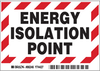 Energy Isolation Point Labels - 86246 - Brady Corporation