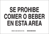 Brady B-401 High Impact Polystyrene Rectangle White Food, Beverage & Smoking Sign - 14 in Width x 10 in Height - Language Spanish - TEXT: SE PROHIBE COMER O BEBER EN ESTA AREA - 38905 - 754473-38905 - R. S. Hughes Company, Inc.
