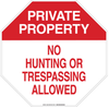 Brady B-302 Polyester Octagon White Loitering, Soliciting, & Trespassing Sign - 24 in Width x 24 in Height - Laminated - TEXT: PRIVATE PROPERTY NO HUNTING OR TRESPASSING ALLOWED - 124892 - 754473-72502 - R. S. Hughes Company, Inc.