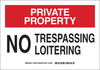 Brady B-401 High Impact Polystyrene Rectangle White Restricted Area / No Trespassing Sign - 10 in Width x 7 in Height - TEXT: PRIVATE PROPERTY NO TRESPASSING LOITERING - 123463 - 754473-79019 - R. S. Hughes Company, Inc.