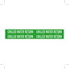 Brady B-946 White on Green Vinyl Self-Adhesive Pipe Marker - 1 1/8 in Height - 3/4 in Character Height - 7 in Length - Printed Msg = CHILLED WATER RETURN - 7046-4 - 754476-79579 - R. S. Hughes Company, Inc.