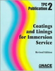 Coatings and Linings for Immersion Service, TPC 2, Revised Edition -- 25020
