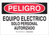 Brady B-120 Fiberglass Reinforced Polyester White Electrical Safety Sign - 13.8 in Width - Language English / Spanish - TEXT: DANGER ELECTRICAL EQUIPMENT AUTHORIZED PERSON - 39600 - 754473-39600 - R. S. Hughes Company, Inc.