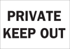 Brady B-555 Aluminum Rectangle White Restricted Area / No Trespassing Sign - 14 in Width x 10 in Height - TEXT: PRIVATE KEEP OUT - 40805 - 754476-40805 - R. S. Hughes Company, Inc.