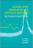Acousto-Optic Correlators and Spectrum Analyzers: New Techniques for Signal Processing - ISBN: 9780819422583 - SPIE