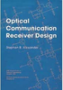 Optical Communication Receiver Design -- ISBN: 9780819420237