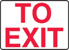 Admittance & Exit Signs - 