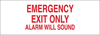 Brady B-302 Polyester Rectangle White Emergency & Fire Exit Sign - 10 in Width x 3.5 in Height - Laminated - TEXT: EMERGENCY EXIT ONLY ALARM WILL SOUND - 89156 - 754476-89156 - R. S. Hughes Company, Inc.