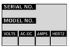 Brady B-184 Black on Silver Aluminum Foil Maintenance Label - 1 1/2 in Width - 1 1/4 in Height - Printed Text = SERIAL NO. MODEL NO. VOLTS AC-DC AMPS HERTZ - WOAF-36-VP -- 662820-35172 - Image