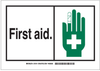 Brady B-302 Polyester Rectangle First Aid Sign - 10 in Width x 7 in Height - Laminated - TEXT: FIRST AID - 83767 - 754476-83767 - R. S. Hughes Company, Inc.