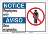Brady B-401 High Impact Polystyrene Rectangle White Restricted Area / No Trespassing Sign - 14 in Width x 10 in Height - Language English / Spanish - TEXT: NOTICE MPLOYEES ONLY / AVISO E SOLO EMPLEADO - 754473-72584 - R. S. Hughes Company, Inc.