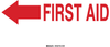 Brady B-401 Polystyrene Rectangle White First Aid Sign - 10 in Width x 7 in Height - TEXT: FIRST AID - 22668 - 754476-22668 - R. S. Hughes Company, Inc.