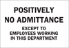 Brady B-302 Polyester Rectangle White Restricted Area / No Trespassing Sign - 14 in Width x 10 in Height - Laminated - 84259 - 754476-84259 - R. S. Hughes Company, Inc.