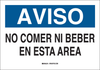 Brady B-401 High Impact Polystyrene Rectangle White Food, Beverage & Smoking Sign - 10 in Width x 7 in Height - Language Spanish - TEXT: AVISO NO COMER NI BEBER EN ESTA AREA - 38875 - 754476-38875 - R. S. Hughes Company, Inc.
