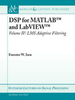 DSP for MATLAB™ and LabVIEW™ IV: LMS Adaptive Filters