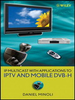 IP Multicast with Applications to IPTV and Mobile DVB-H