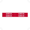 Brady B-946 White on Red Vinyl Self-Adhesive Pipe Marker - 1 1/8 in Height - 3/4 in Character Height - 7 in Length - Printed Msg = BLOWER AIR - 7330-4 - 754473-66793 - R. S. Hughes Company, Inc.