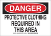 Brady B-302 Polyester Rectangle White Personal Protection Equipment (PPE) Sign - 14 in Width x 10 in Height - Laminated - TEXT: DANGER - 128771 - 754473-77685 - R. S. Hughes Company, Inc.
