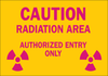 Brady B-120 Fiberglass Reinforced Polyester Rectangle Yellow Radiation Hazard Sign - 20 in Width x 14 in Height - TEXT: CAUTION RADIATION AREA AUTHORIZED ENTRY ONLY - 74844 - 754476-74844 - R. S. Hughes Company, Inc.