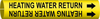Brady Bradysnap-On B-915 Black on Yellow Plastic Snap-On Pipe Marker - 1 1/4 in Character Height - Printed Msg = HEATING WATER RETURN with Right Arrow - 4072-C - 754476-48233 - R. S. Hughes Company, Inc.