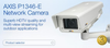 AXIS P1346-E Network Camera - AXIS Communications, Inc.