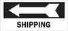 Brady B-120 Fiberglass Reinforced Polyester Rectangle Black Traffic Control Sign - 14 in Width x 6.5 in Height - TEXT: SHIPPING - 73473 - 754476-73473 - R. S. Hughes Company, Inc.