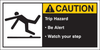 Brady B-302 White / Yellow on Black Polyester Machine & Equipment Safety Label - 5 in Width - 2 1/2 in Height - Printed Text = CAUTION - TRIP HAZARD BE ALERT WATCH YOUR STEP - TRIP HAZARD BE ALERT WAT - 754476-96162 - R. S. Hughes Company, Inc.