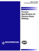 PROCESS SPECIFICATION FOR ELECTRON BEAM WELDING (HISTORICAL) -- C7.3:1999R