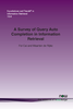 A Survey of Query Auto Completion in Information Retrieval -  - IEEE -  Institute of Electrical and Electronics Engineers, Inc.